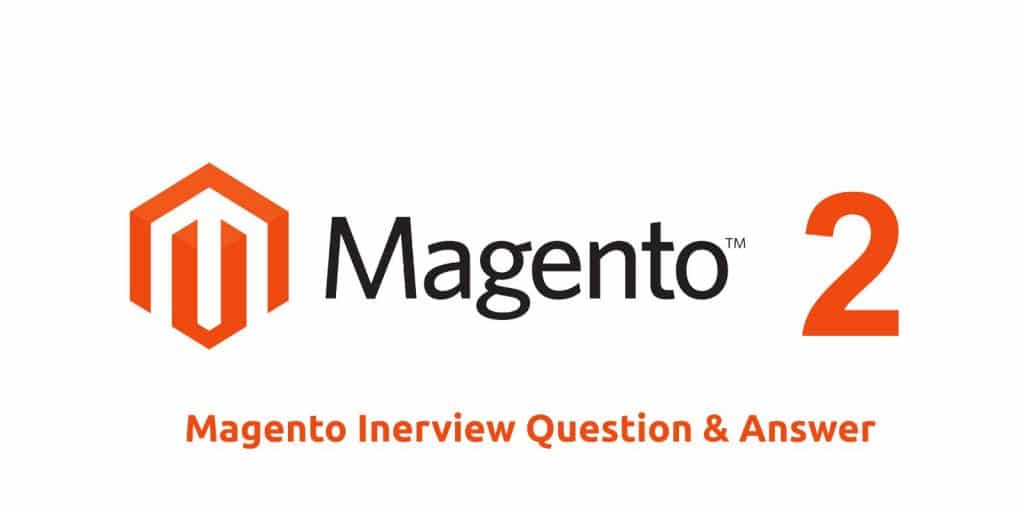 Magento Inerview Question & Answer